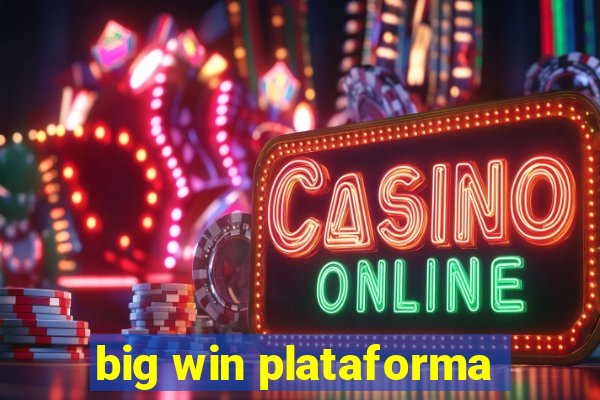 big win plataforma